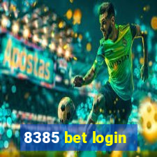 8385 bet login